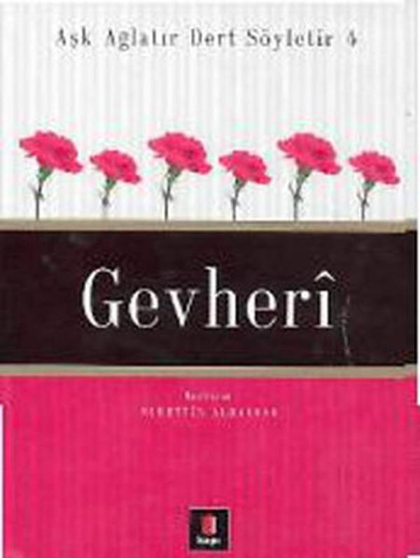 Aşk Ağlatır Dert Söyletir 4 - Gevheri - Kapı Yayınları - Image 1