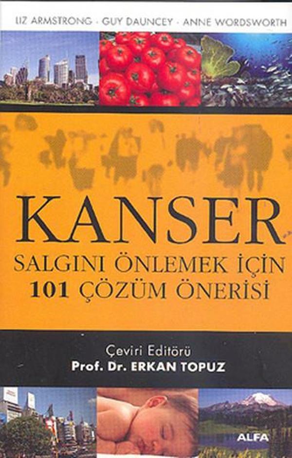 Kanser - Salgını Önlemek İçin 101 Çözüm Önerisi - Alfa Yayıncılık - Image 1