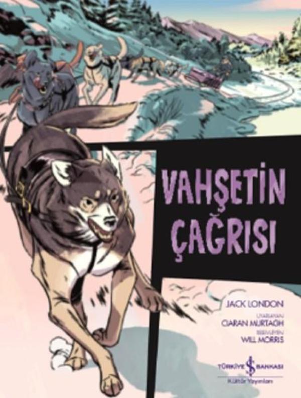 Vahşetin Çağrısı-Çizgilerle Klasikl - İş Bankası Kültür Yayınları - Image 1