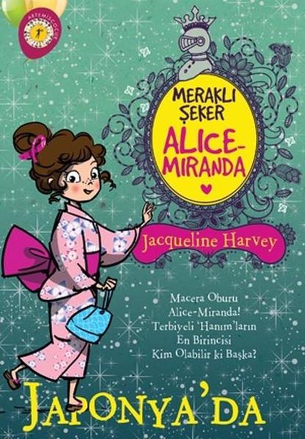 Meraklı Şeker Alice Miranda-Japonyada - Artemis Çocuk - Image 1