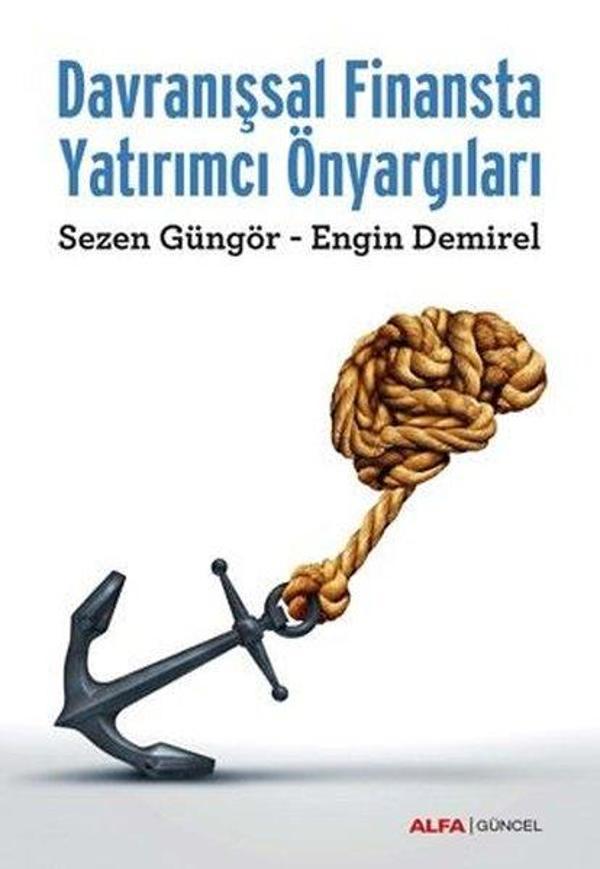 Davranışsal Finansta Yatırımcı Önyargıları - Alfa Yayıncılık - Image 1