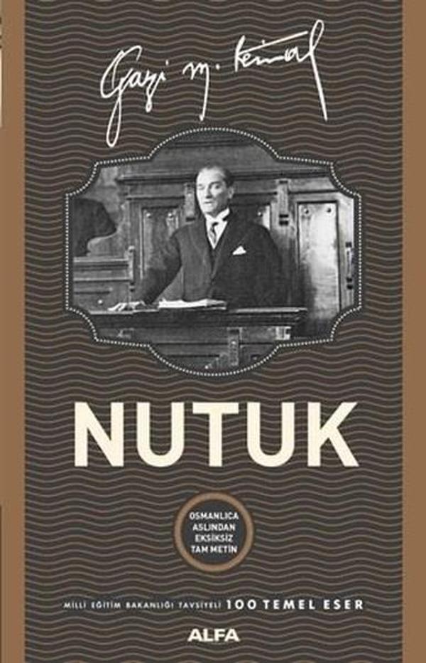 Nutuk-Osmanlıca Aslından Eksiksiz Tam Metin - Alfa Yayıncılık - Image 1