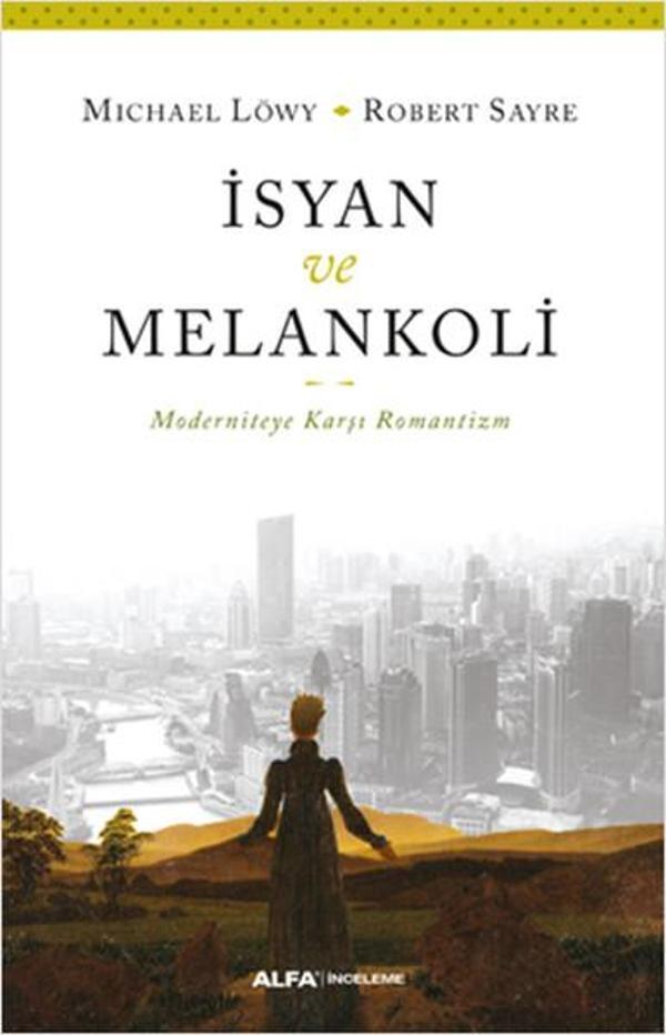 İsyan ve Melankoli - Alfa Yayıncılık - Image 1
