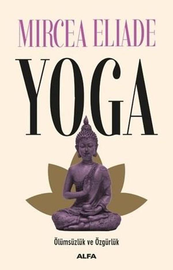 Yoga-Ölümsüzlük Ve Özgürlük - Alfa Yayıncılık - Image 1