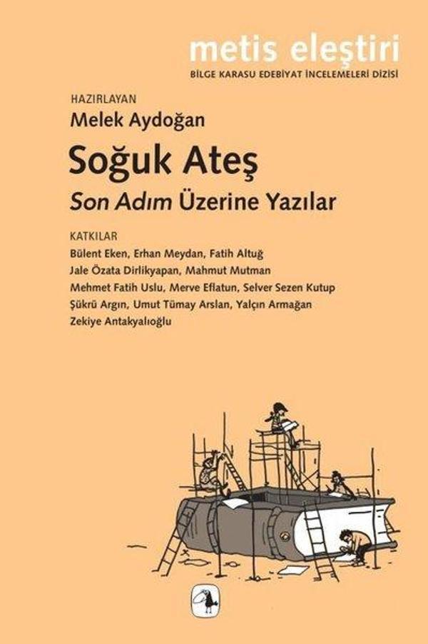Soğuk Ateş - Son Adım Üzerine Yazılar - Bilge Karasu Edebiyat İncelemeleri - Metis Yayınları - Image 1