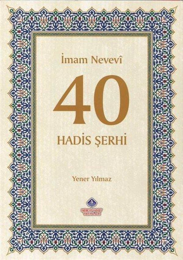 İmam Nevevi 40 Hadis Şerhi - Nebevi Hayat Yayınları - Image 1