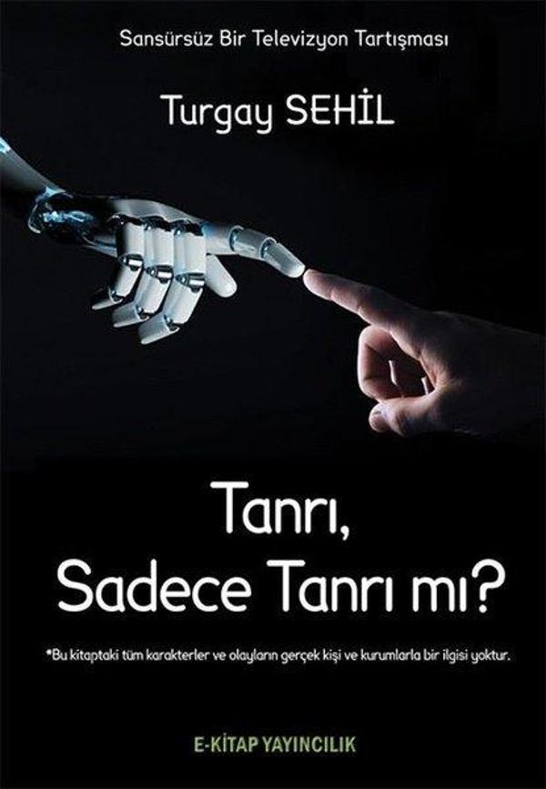Tanrı Sadece Tanrı mı? - E Kitap Yayıncılık - Image 1