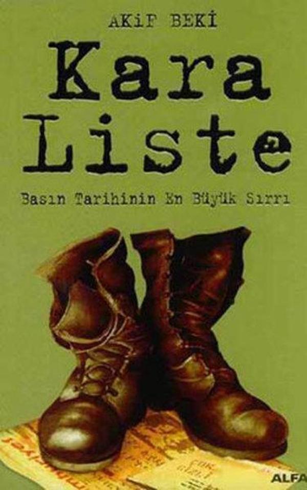 Kara Liste-Basın Tarihinin En Büyük Sırrı - Alfa Yayıncılık - Image 1