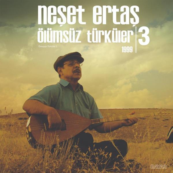 Bayar Müzik Ölümsüz Türküler 3 (1999) - Image 1