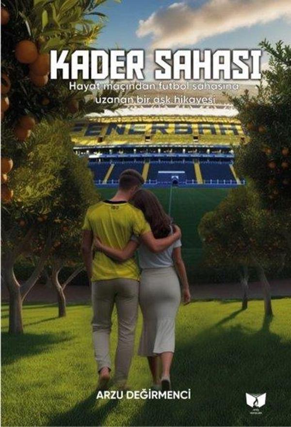 Kader Sahası - Hayat Maçından Futbol Sahasına Uzanan Bir Aşk Hikayesi - Ateş Yayınları - Image 1
