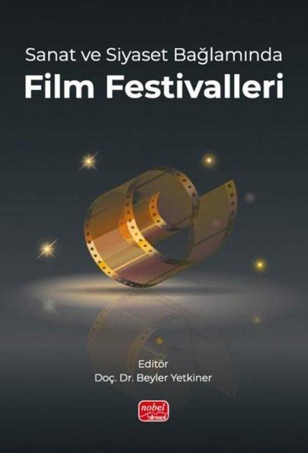 Sanat ve Siyaset Bağlamında Film Festivalleri - Nobel Bilimsel Eserler - Image 1