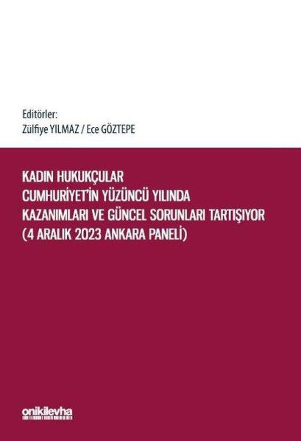 Kadın Hukukçular Cumhuriyet'in Yüzüncü Yılında Kazanımları ve Güncel Sorunları Tartışıyor - On İki Levha Yayıncılık - Image 1