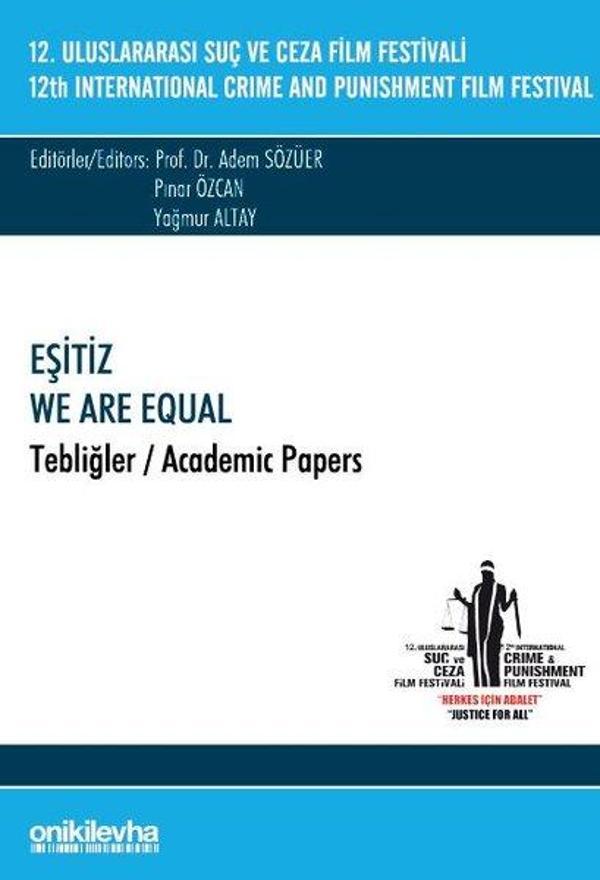 12.Uluslararası Suç ve Ceza Film Festivali 'Eşitiz' Tebliğler - On İki Levha Yayıncılık - Image 1