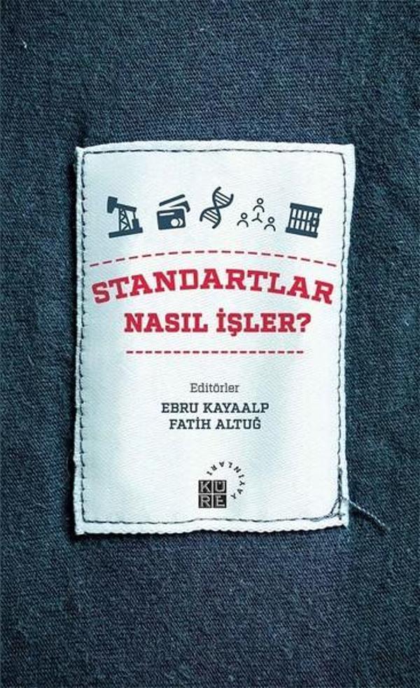 Standartlar Nasıl İşler? - Küre Yayınları - Image 1