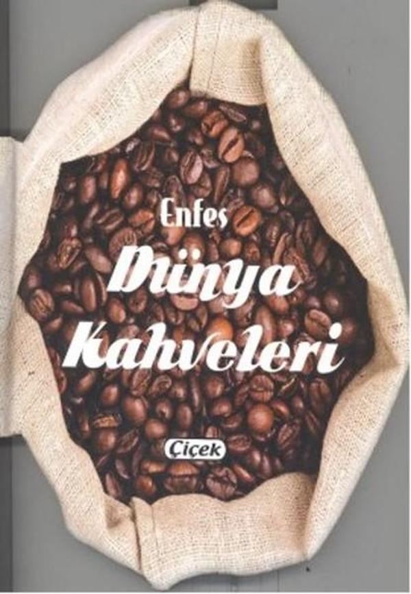 Enfes Dünya Kahveleri - Çiçek Yayıncılık - Image 1