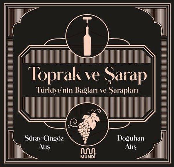 Toprak ve Şarap: Türkiye'nin Bağları ve Şarapları - Mundi - Image 1