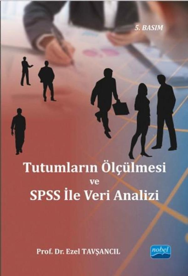 Tutumların Ölçülmesiyle SPSS ile Veri Analizi - Nobel Akademik Yayıncılık - Image 1