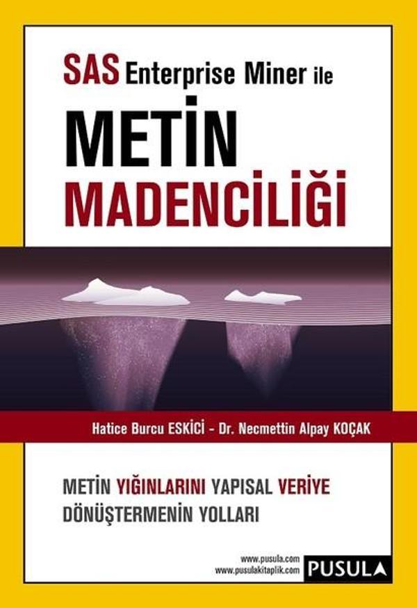 SAS Enterprise Miner ile Metin Madenciliği - Pusula Yayıncılık - Image 1