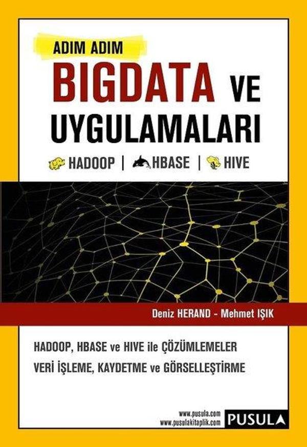 Adım Adım Bigdata ve Uygulamaları - Pusula Yayıncılık - Image 1