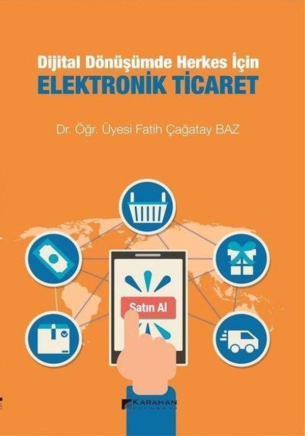 Dijital Dönüşümde Herkes İçin Elektronik Ticaret - Karahan Kitabevi - Image 1