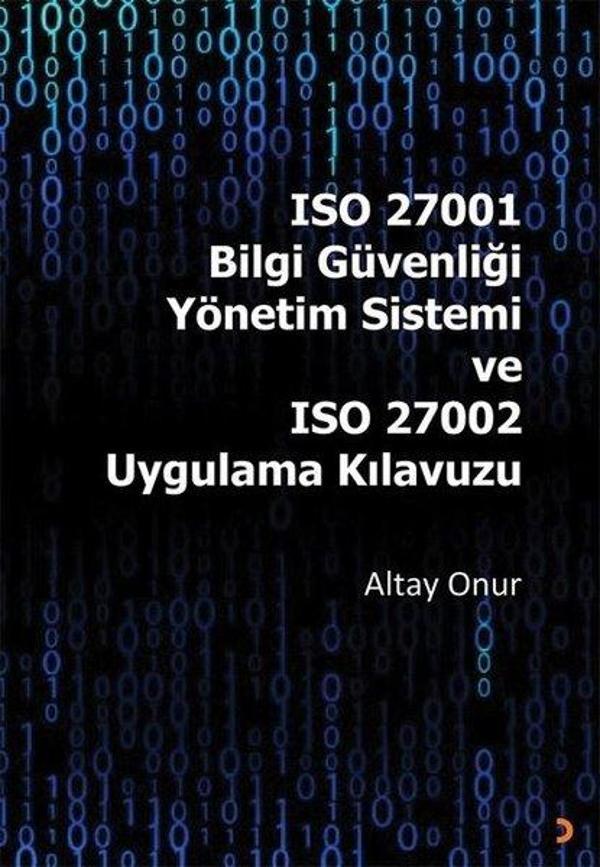 ISO 27001 Bilgi Güvenliği Yönetim Sistemi ve ISO 27002 Uygulama Kılavuzu - Cinius Yayınevi - Image 1