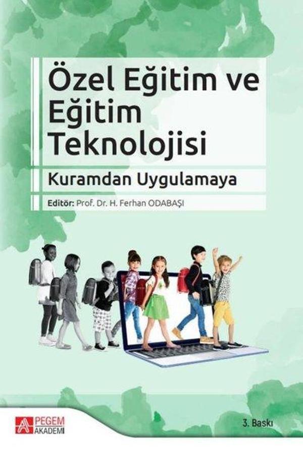 Özel Eğitim ve Eğitim Teknolojisi: Kuramdan Uygulamaya - Pegem Akademi Yayıncılık - Image 1