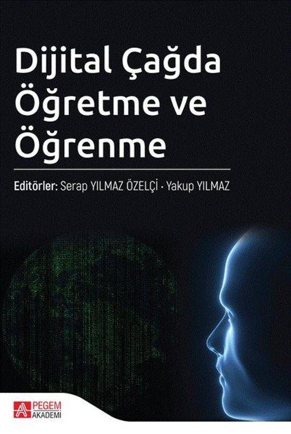 Dijital Çağda Öğretme ve Öğrenme - Pegem Akademi Yayıncılık - Image 1