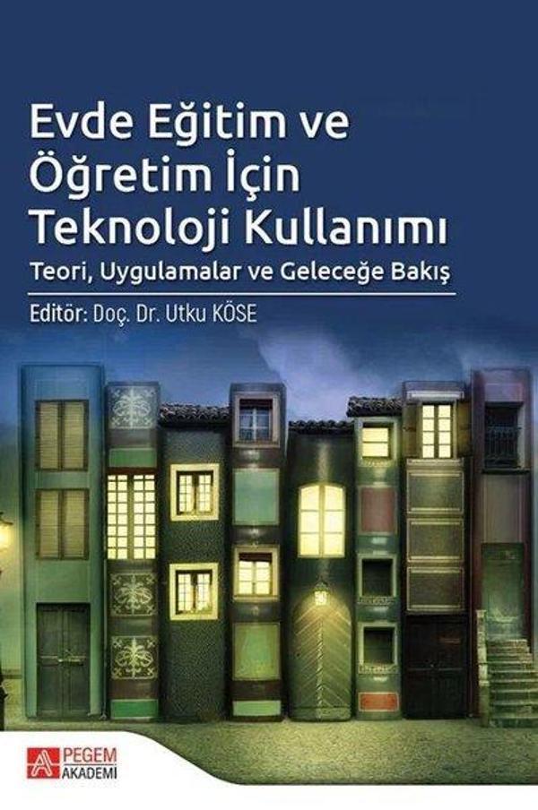 Evde Eğitim ve Öğretim İçin Teknoloji Kullanımı - Pegem Akademi Yayıncılık - Image 1