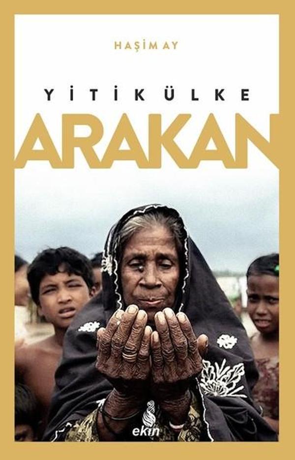 Yitik Ülke Arakan - Ekin Yayınları - Image 1