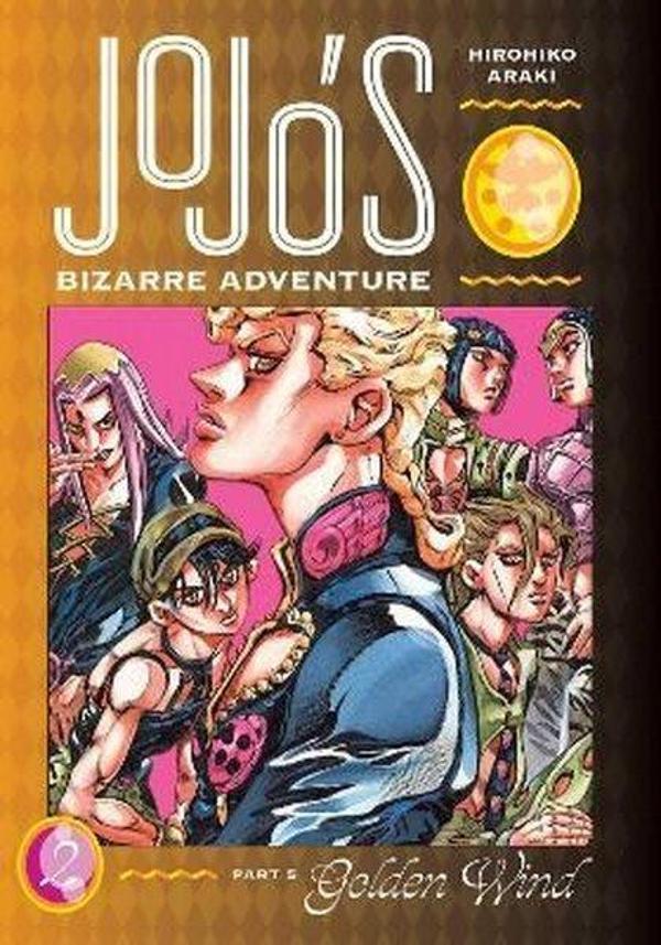 JoJo's Bizarre Adventure: Part 5--Golden Wind Vol. 2: Volume 2 (JoJos Bizarre Adventure: Part 5--G - Viz Media - Image 1