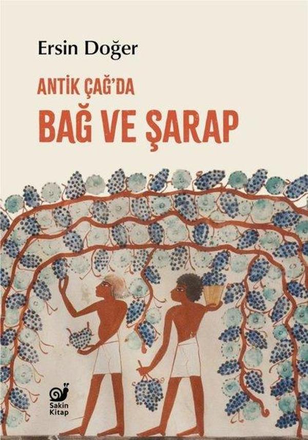 Bağ ve Şarap - Antik Çağ'da - Sakin Kitap - Image 1