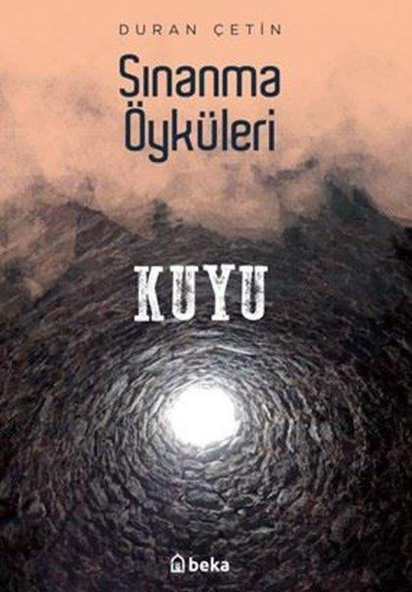 Sınanma Öyküleri - Kuyu - Beka Yayınları - Image 1