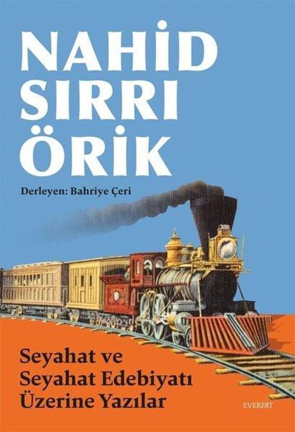 Seyahat ve Seyahat Edebiyatı Üzerine Yazılar - Everest Yayınları - Image 1