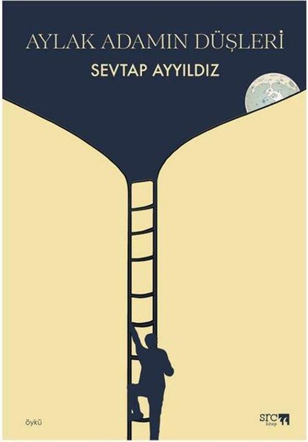 Aylak Adamın Düşleri - SRC Kitap - Image 1