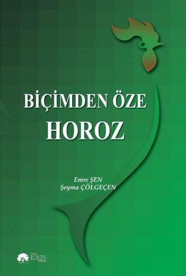 Biçimden Öze Horoz - Yeşil Kayın Yayınları - Image 1