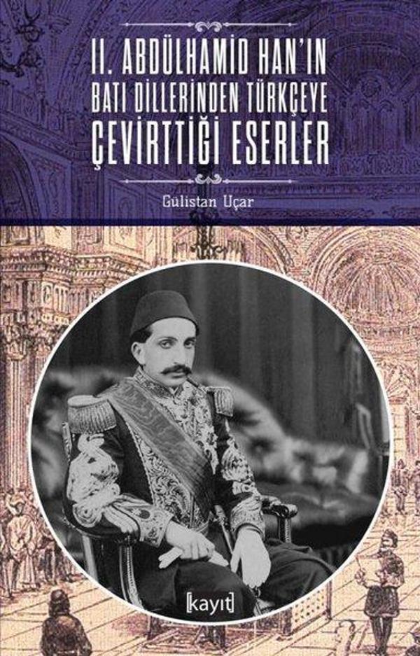 2. Abdülhamid Hanın Batı Dillerinden Türkçeye Çevirttiği Eserler - Kayıt - Image 1