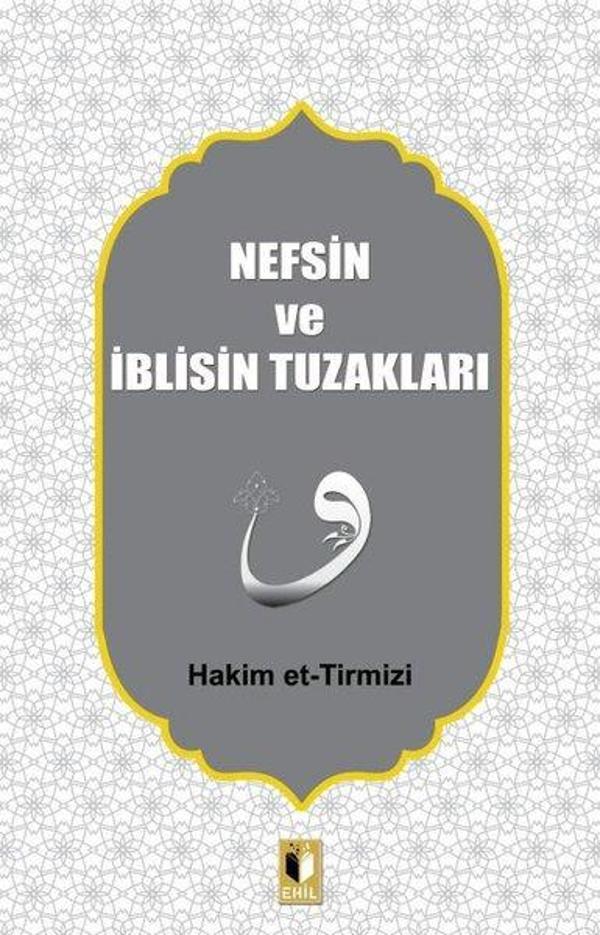 Nefsin ve İblisin Tuzakları - Ehil - Image 1