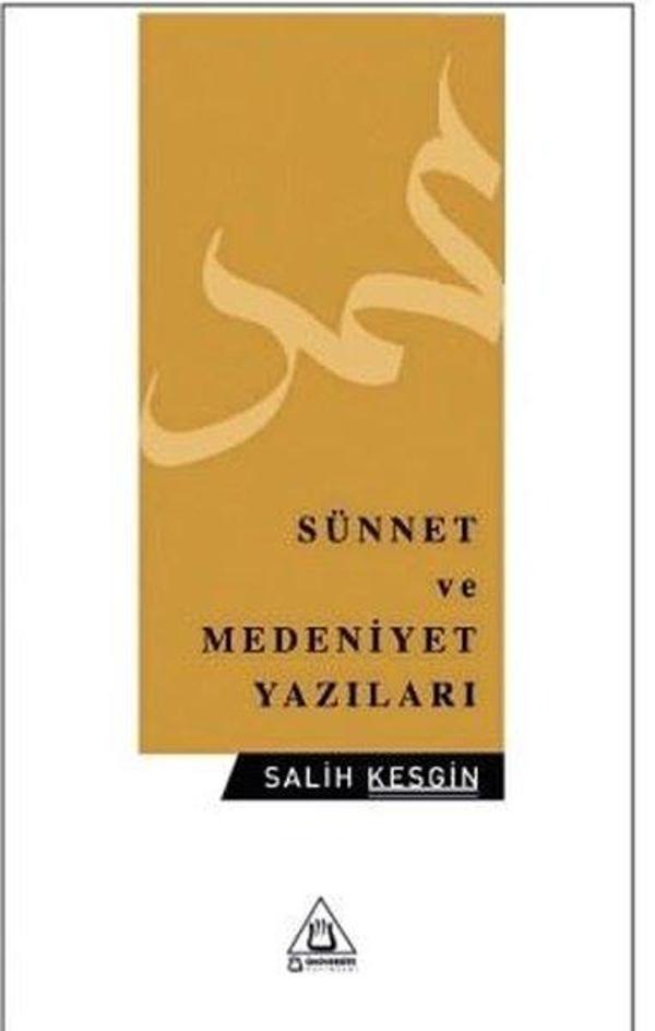 Sünnet ve Medeniyet Yazıları - Üniversite Yayınları - Image 1