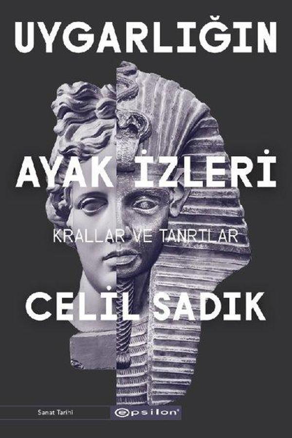 Uygarlığın Ayak İzleri - Krallar ve Tanrılar - Epsilon Yayınevi - Image 1