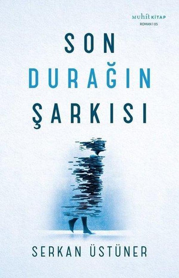 Son Durağın Şarkısı - Muhit Kitap - Image 1