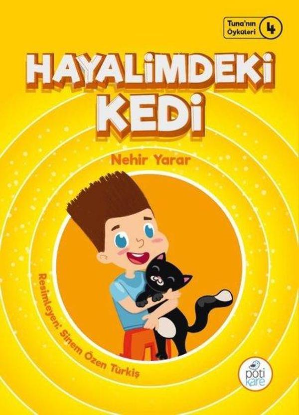 Hayalimdeki Kedi - Tuna'nın Öyküleri 4 - Pötikare Yayınları - Image 1