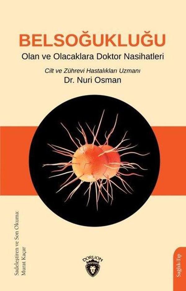 Belsoğukluğu Olan ve Olacaklara Doktor Nasihatleri - Dorlion Yayınevi - Image 1