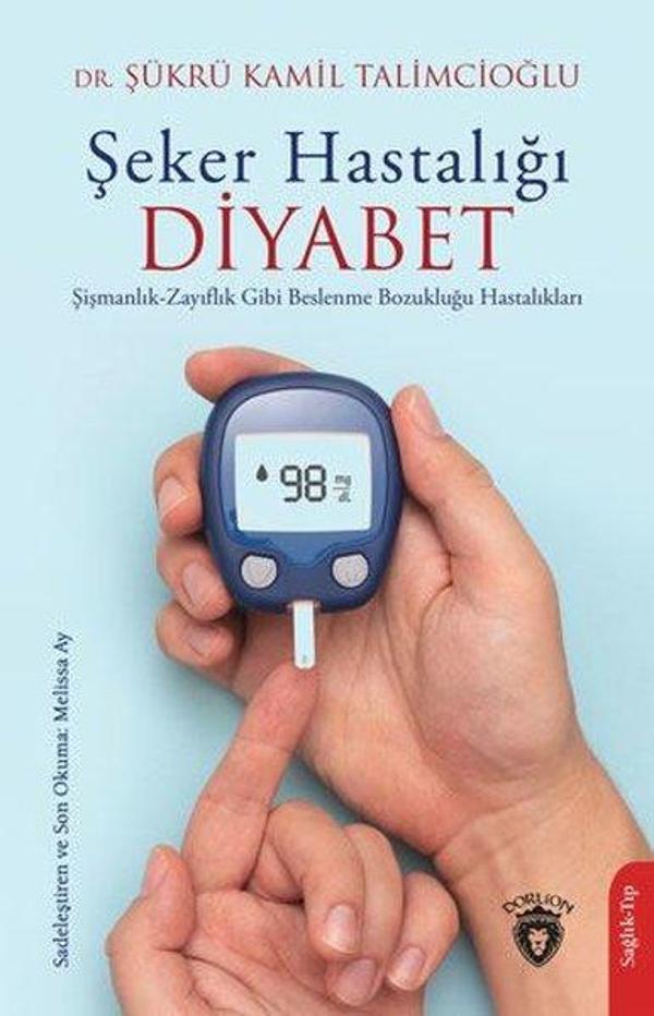 Şeker Hastalığı: Diyabet - Dorlion Yayınevi - Image 1