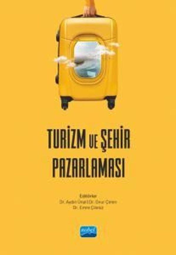 Turizm ve Şehir Pazarlaması - Nobel Akademik Yayıncılık - Image 1