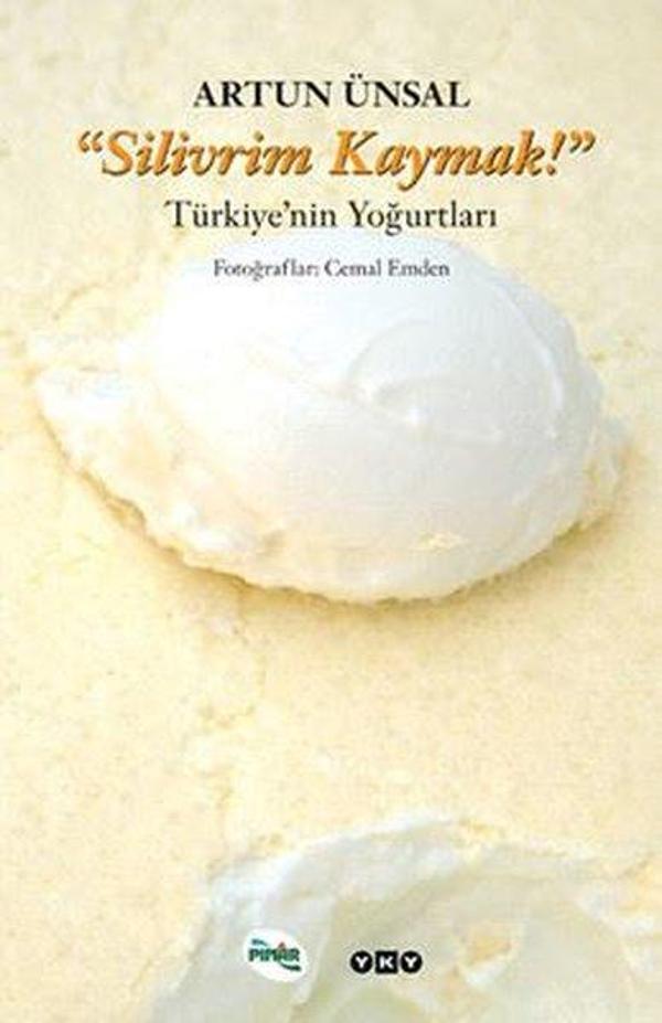 Silivrim Kaymak - Türkiye'nin Yoğurtları - Yapı Kredi Yayınları - Image 1