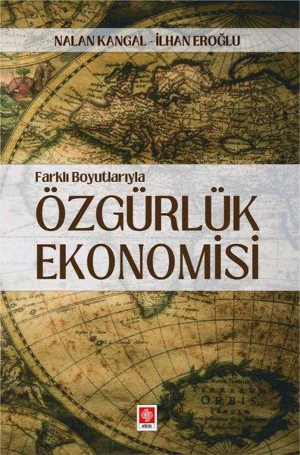 Özgürlük Ekonomisi - Farklı Boyutlarıyla - Ekin Basım Yayın - Image 1
