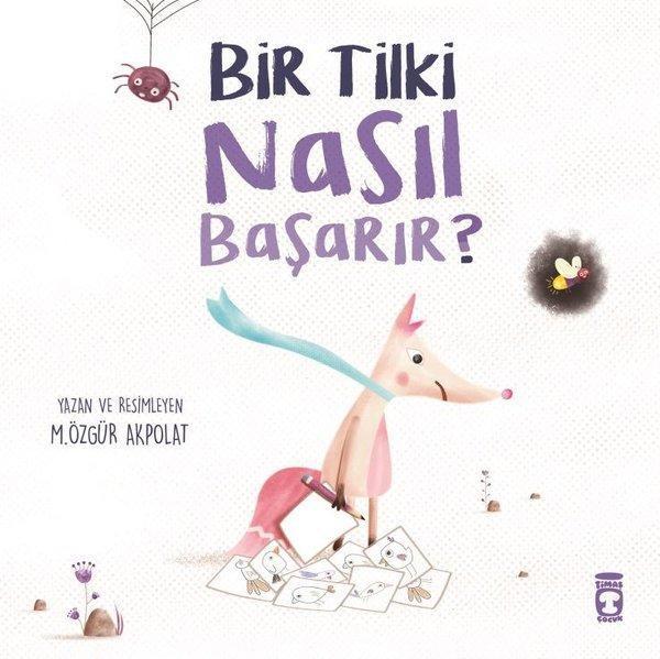 Bir Tilki Nasıl Başarır? - Timaş Çocuk - Image 1