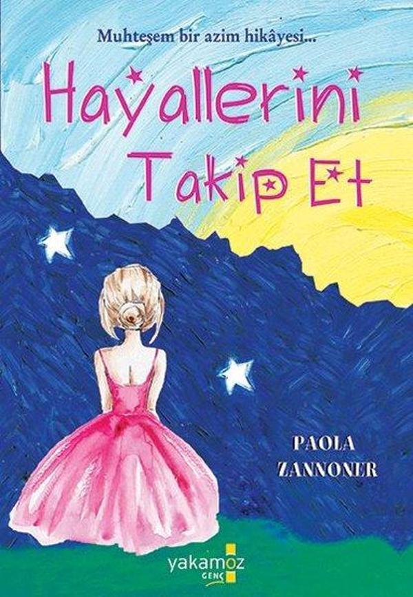 Hayallerini Takip Et - Yakamoz Yayınları - Image 1
