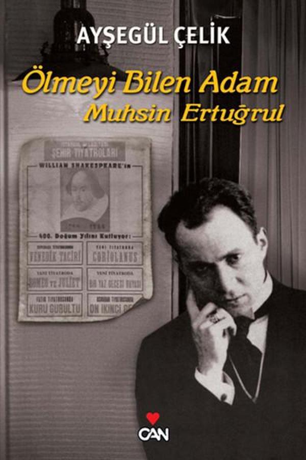 Ölmeyi Bilen Adam Muhsin Ertuğrul - Can Yayınları - Image 1