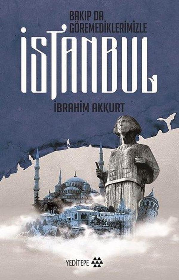 Bakıp da Göremediklerimizle İstanbul - Yeditepe Yayınevi - Image 1